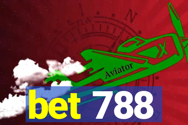 bet 788